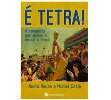 É Tetra!