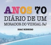 Anos 70 é retratado em livro de Isac Ribeiro